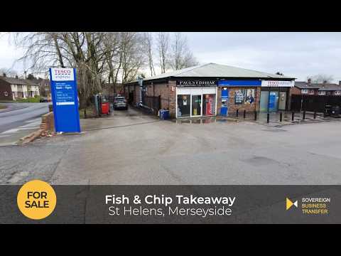Fish and Chip Shop For Sale St Helens Merseyside