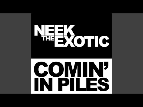 Comin' In Piles (feat. B-1)