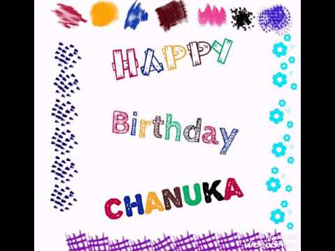 Happy Birthday Chanuka 🎂