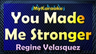 You Made Me Stronger KARAOKE - Regine Velasquez