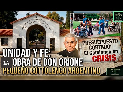El Cottolengo Don Orione de Itati y la politica del abandono | El Estado ausente. 