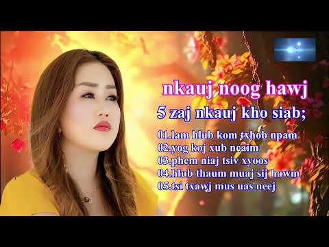 Nkauj noog hawj: 5 zaj nkauj kho siab ; 10/10/2025