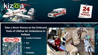 Lifeline Air Ambulance in Kolkata Reassure the Patient Comfort Onboard