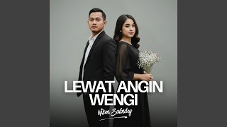 Download lagu Lewat Angin Wengi mp3