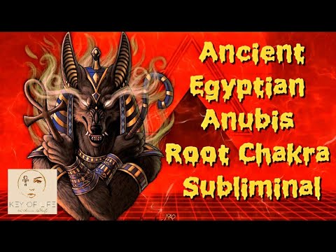 Ancient Egyptian Root Chakra Subliminal to Remain Grounded / Anubis Healing Energy/ Chants/ Mantras