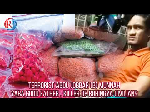 24 October 2021, Terrorist Abdu Jobbar(B)Munnah YABA God Father, Rohingya Civilians Killer