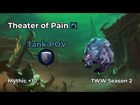 WoW M+ | Theater of Pain +10 | Guardian Druid Tank POV | TWW S2