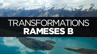 [LYRICS] Rameses B - Transformations (ft. Laura Brehm)