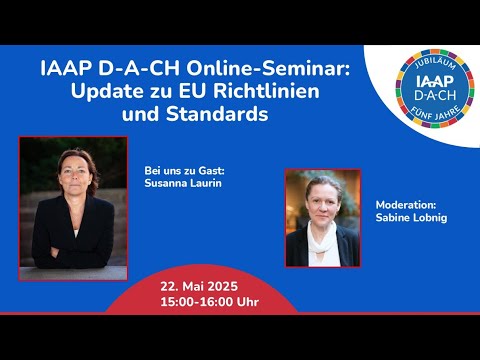 IAAP D A CH Online Seminar  Update zu EU Standards und Richtlinien