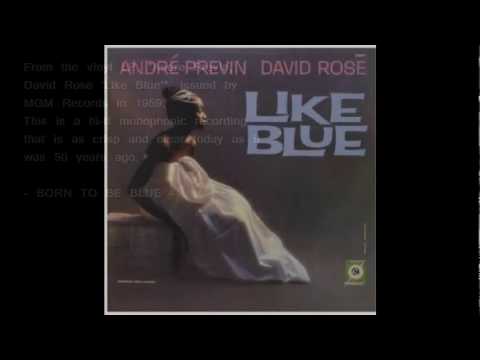 Andre Previn, David Rose - "Born To Be Blue"