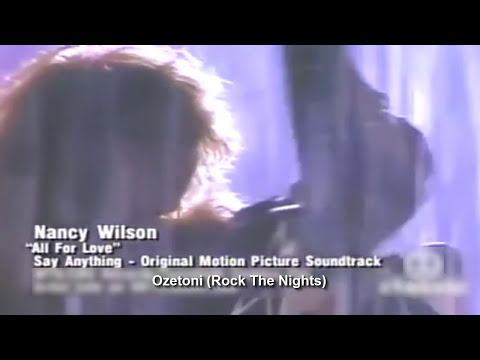 Nancy Wilson - All For Love (1989, Say Anything... OST)