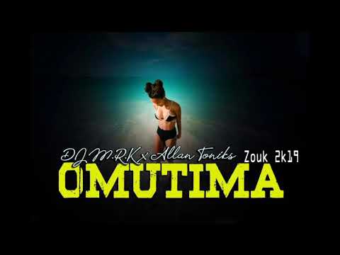 DJ M R K x Allan Toniks - Omutima  [Zouk 2k19]