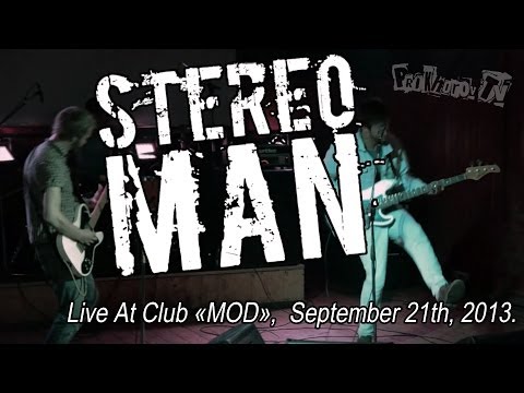 STEREOMAN - Live At MOD Club (Full Set) 21.09.2013