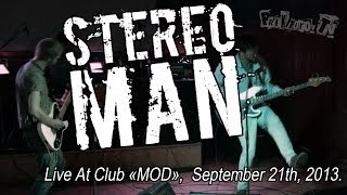 STEREOMAN - Live At MOD Club (Full Set) 21.09.2013