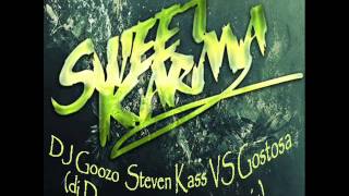 DJ Goozo  Steven Kass VS Gostosa dj dany sanchez 2015 remx