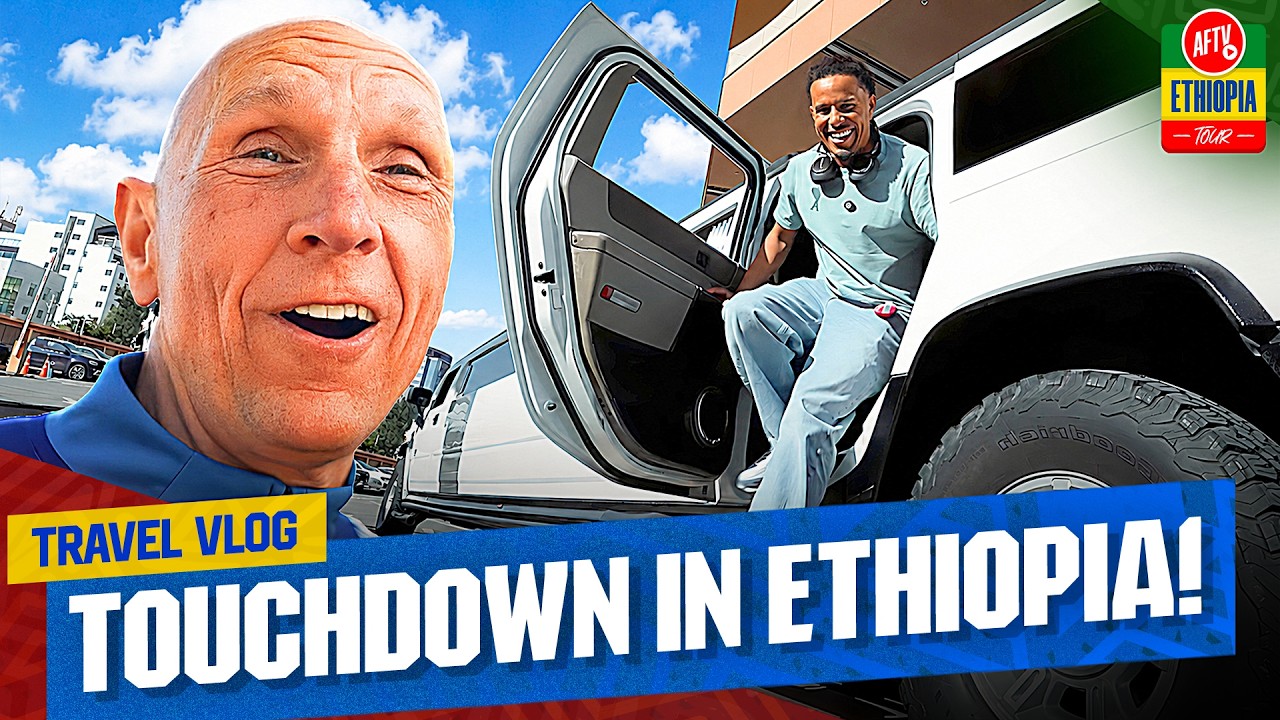 Touchdown In Ethiopia! | AFTV Ethiopia Tour