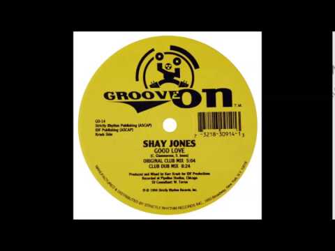 Shay Jones - Good Love (Club Dub Mix)