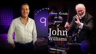 Steven Reineke on the genius of John Williams