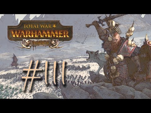 BY THE SKIN (WOLVES) OF OUR TEETH - Total War: Warhammer Norsca #3