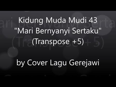 KIDUNG MUDA MUDI 43 Mari Bernyanyi Sertaku (Come on Along with Me and Sing)