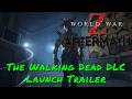 World War Z: Aftermath — The Walking Dead DLC Launch Trailer