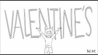 VALENTINE&#39;S DAY IS A LIE (song) - Jacksfilms【ANIMATIC】|Bel Art
