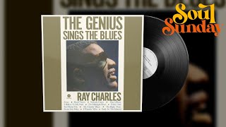 Ray Charles - I Believe To My Soul | Soul Sunday