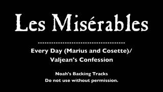 39. Every Day/Valjean&#39;s Confession - Les Misérables Backing Tracks (Karaoke/Instrumentals)