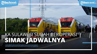 Sudah Mulai Beroperasi Simak Jadwal Kereta Api Pertama di Sulawesi, Tiket Masih Gratis