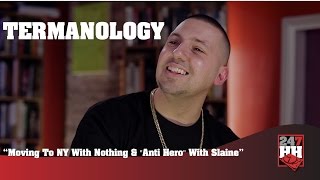 Termanology - Moving To NY With Nothing & "Anti Hero" With Slaine (247HH Exclusive)
