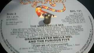 Grandmaster Melle Mel & The Furious Five - The Megamelle Mix