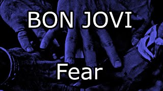 BON JOVI - Fear (Lyric Video)