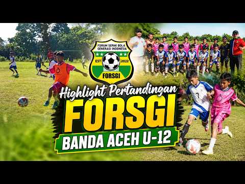 Highlight Pertandingan FORSGI Banda Aceh U-12