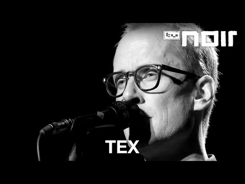 Tex - Where Is The Good In Goodbye (live bei TV Noir)