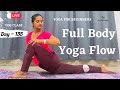 135 Live Yog Session Full Body Exercises YOGA FOR BEGINNERS Urmi Pandya 08 06 2023