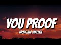 Morgan Wallen - You Proof (Lyrics)  | [1 Hour Version]