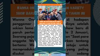 Download lagu Wanna One Akan Reuni dalam Variety Show Baru Akan Tayang Paruh Pertama Tahun Ini mp3