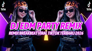 Download lagu DJ EDM PARTY REMIX🔥 ||REMIX BREAKBEAT VIRAL TIKTOK TERBARU 2026 mp3 Download lagu DJ EDM PARTY REMIX🔥 ||REMIX BREAKBEAT VIRAL TIKTOK TERBARU 2026 mp3