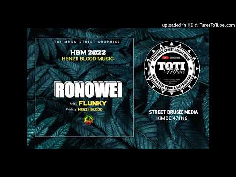 RONOWEI 2022 PNG OFFICIAL MUSIC ( FLUNKY )HBM PRODUCTION