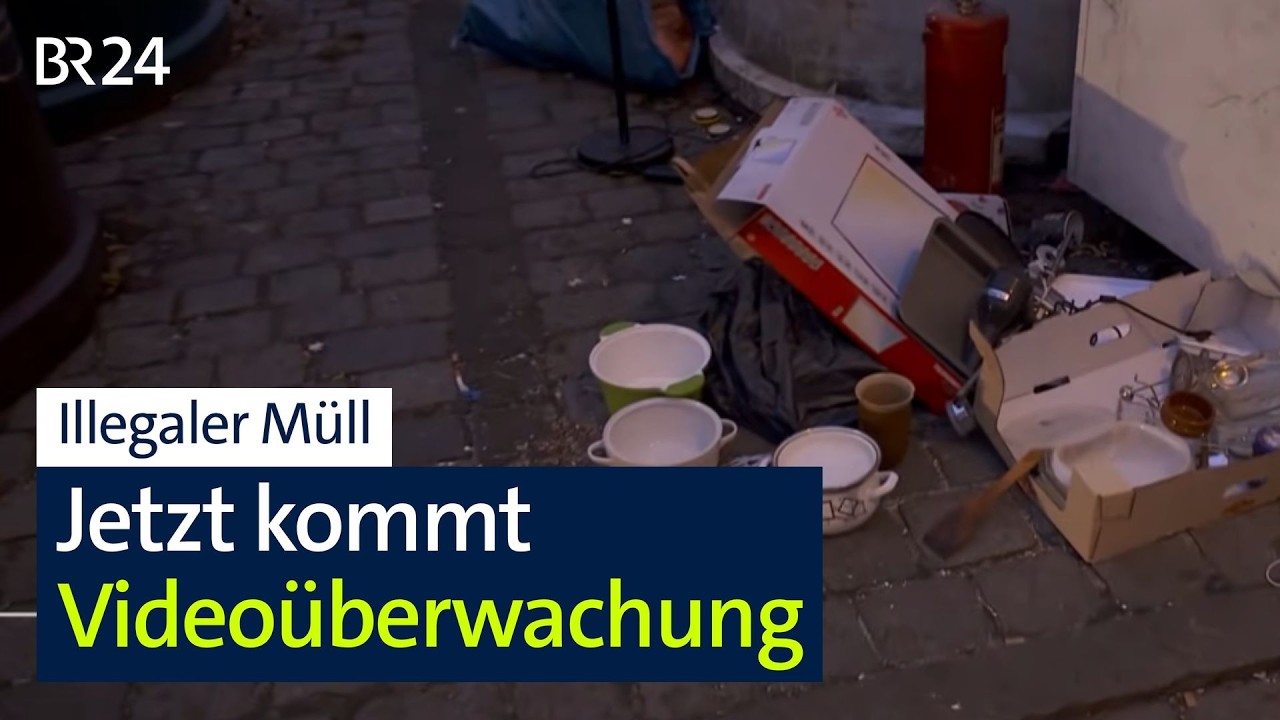 Zu viel illegaler Müll: Jetzt kommt Videoüberwachung | BR24
