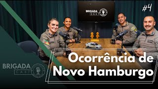 BrigadaCast EP 04 - Ocorrência de Atirador Ativo em Novo Hamburgo