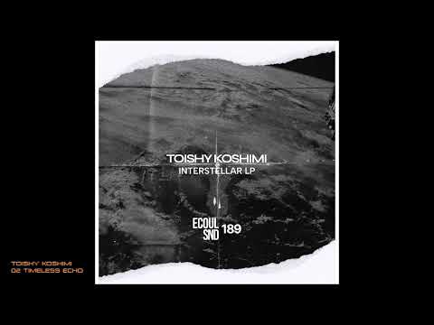 Toishy Koshimi - 02 Timeless Echo