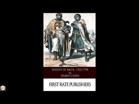 Knights of Malta, 1523-1798 by Reuben Cohen — free full audiobook