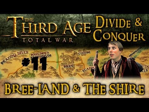 Third Age Total War: Divide and Conquer - Bree-land and the Shire - Part 11 - Dunland and Death!