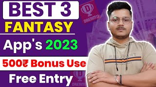 Best 3 Paytm Withdrawal New Fantasy App For IPL 2023 | Best Fantasy App Free Entry | New Fantasy App