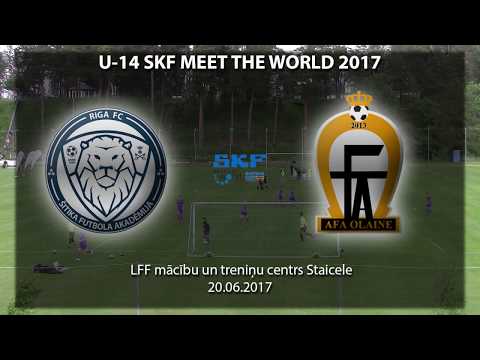 U-14 RIGA FC - AFA OLAINE (SKF MEET THE WORLD 2017)