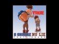 2 CHAINZ FT DRAKE - NO LIE (EXPLICIT) 