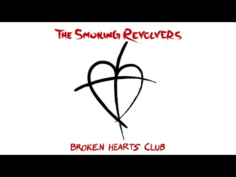 The Smoking Revolvers - Broken Hearts Club EP - Track 2: 