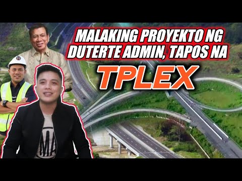 TPLEX TAPOS NA!! (Malaking Proyekto ng Duterte Administration)