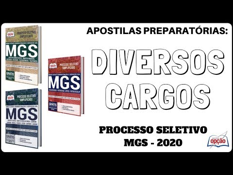 Apostilas Vários Cargos - Processo Seletivo Simplificado MGS / 2020 (Apostilas Opção)